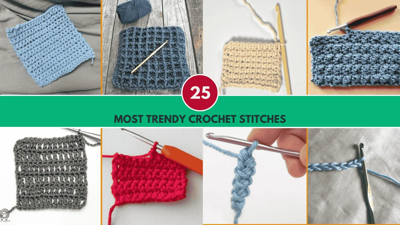 Trendy Crochet Stitches