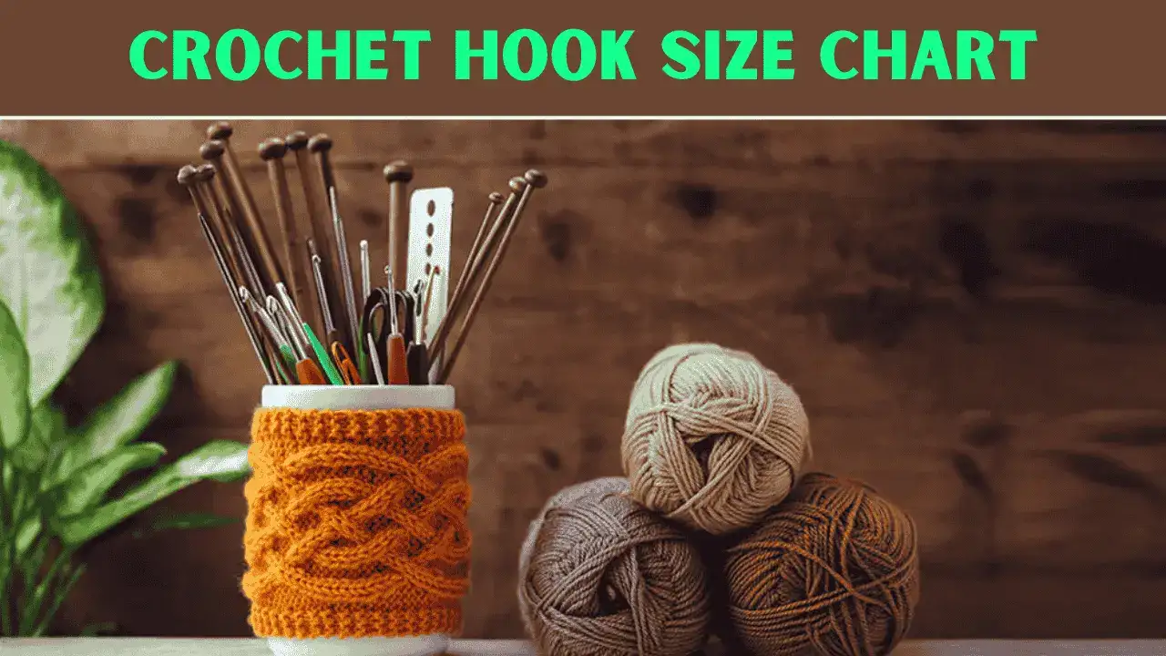 Crochet Hook Size Chart