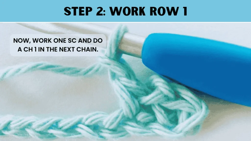 To moss stitch crochet, Now, work one sc and do a ch 1 in the next chain.