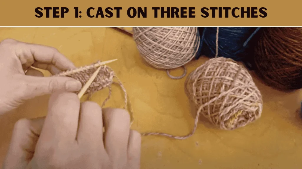 How To Cast Off Knitting Using The I-Cord Cast-Off? The first step is to  Cast On Three Stitches