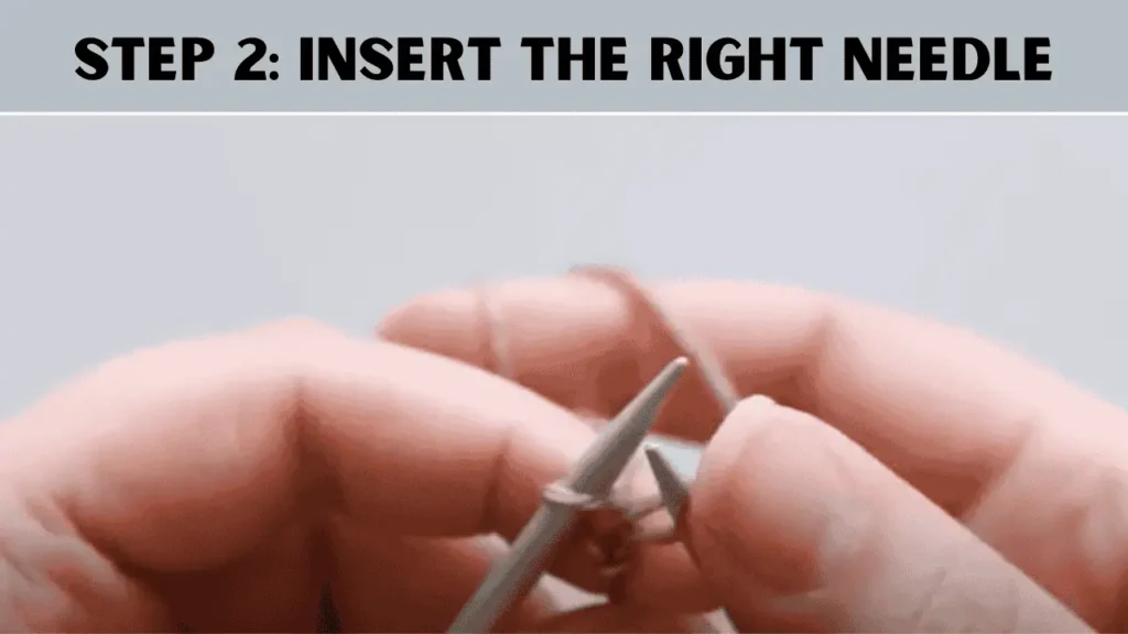 How To Knitted Cast On Knitting For the Beginners, the second step is to insert the right needle.  