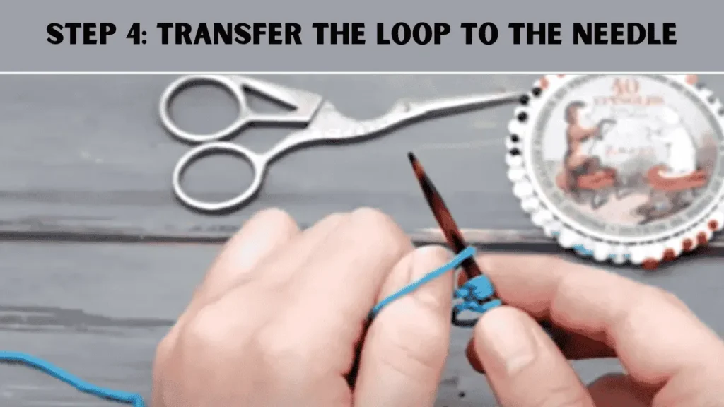 To Single Cast On Knitting For Beginners, the 4th step is to Transfer the Loop to the Needle.