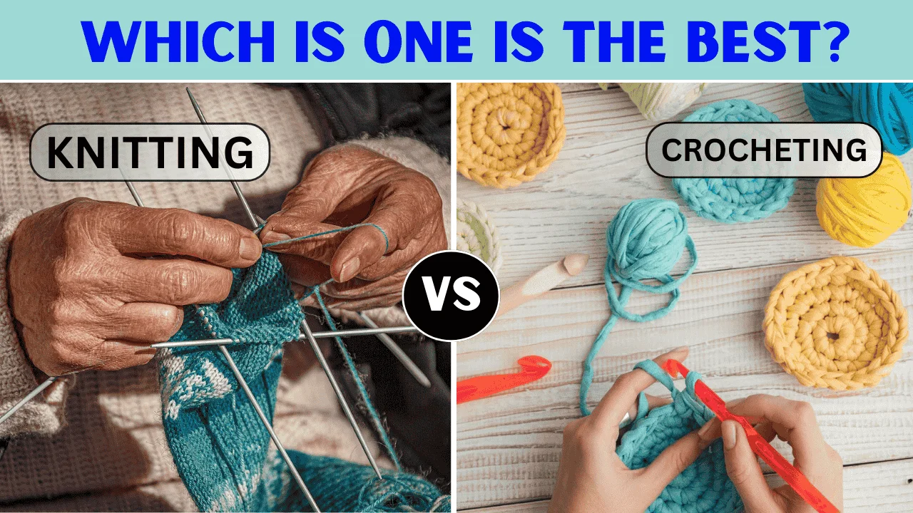 Knitting vs Crocheting