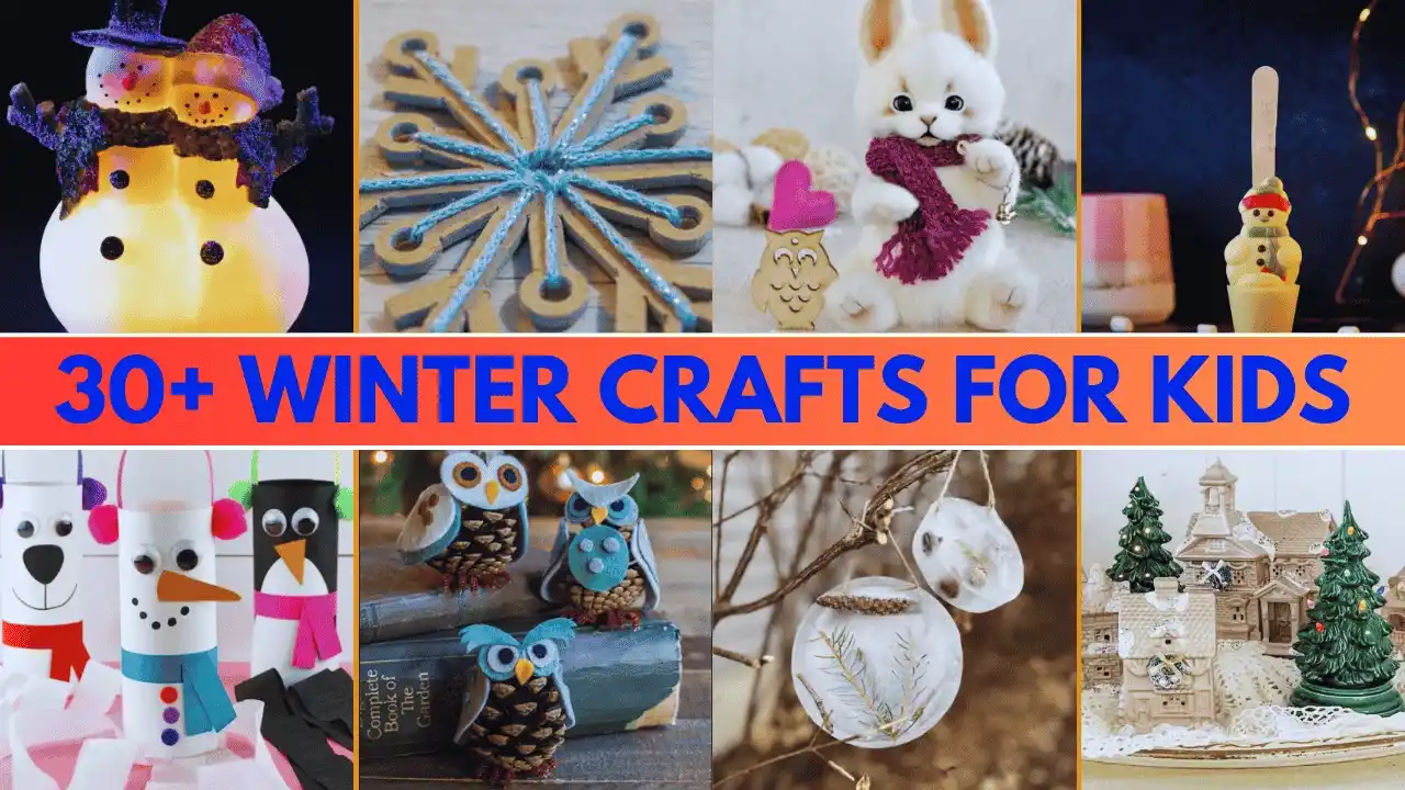 30+ Winter Crafts For Kids [Fun And Easy Diy Ideas]