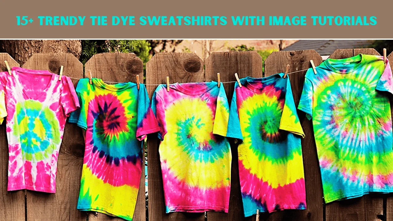 Tie Dye Sweatshirts