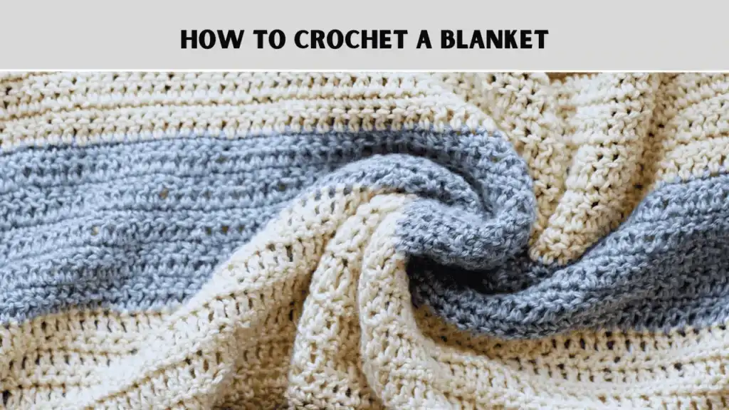How to Crochet for Beginners