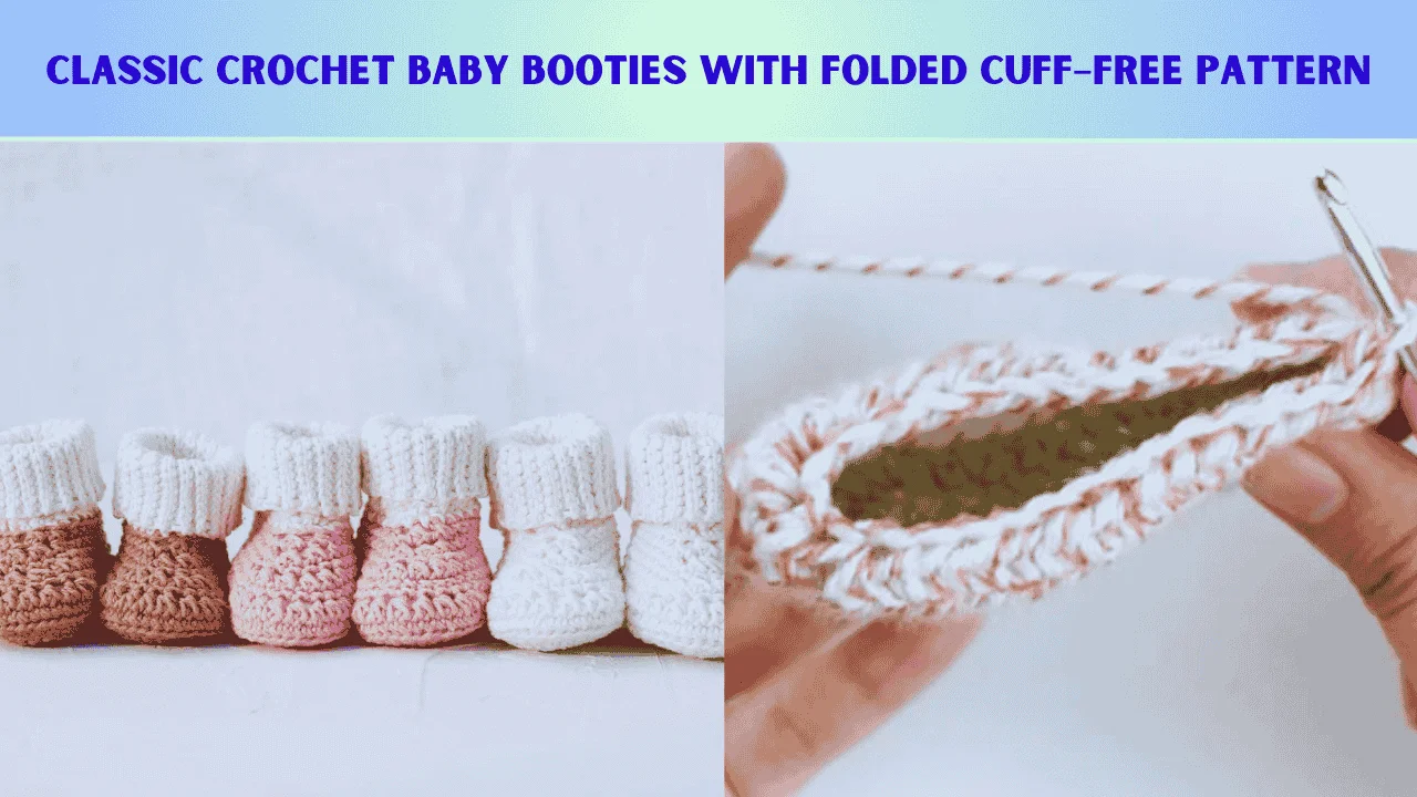 Classic Crochet Baby Booties with Folded Cuff–Free Pattern