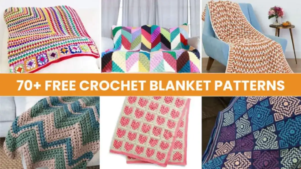 70+ Free Crochet Blanket Pattern for Every Style and Skill Level
