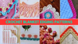 Crochet Blanket Edging