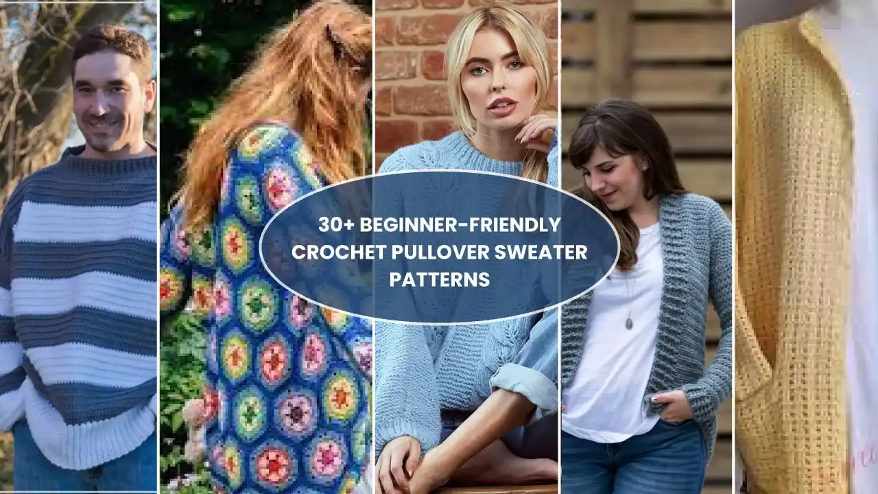 Free Crochet Pullover Sweater Patterns & Tutorials