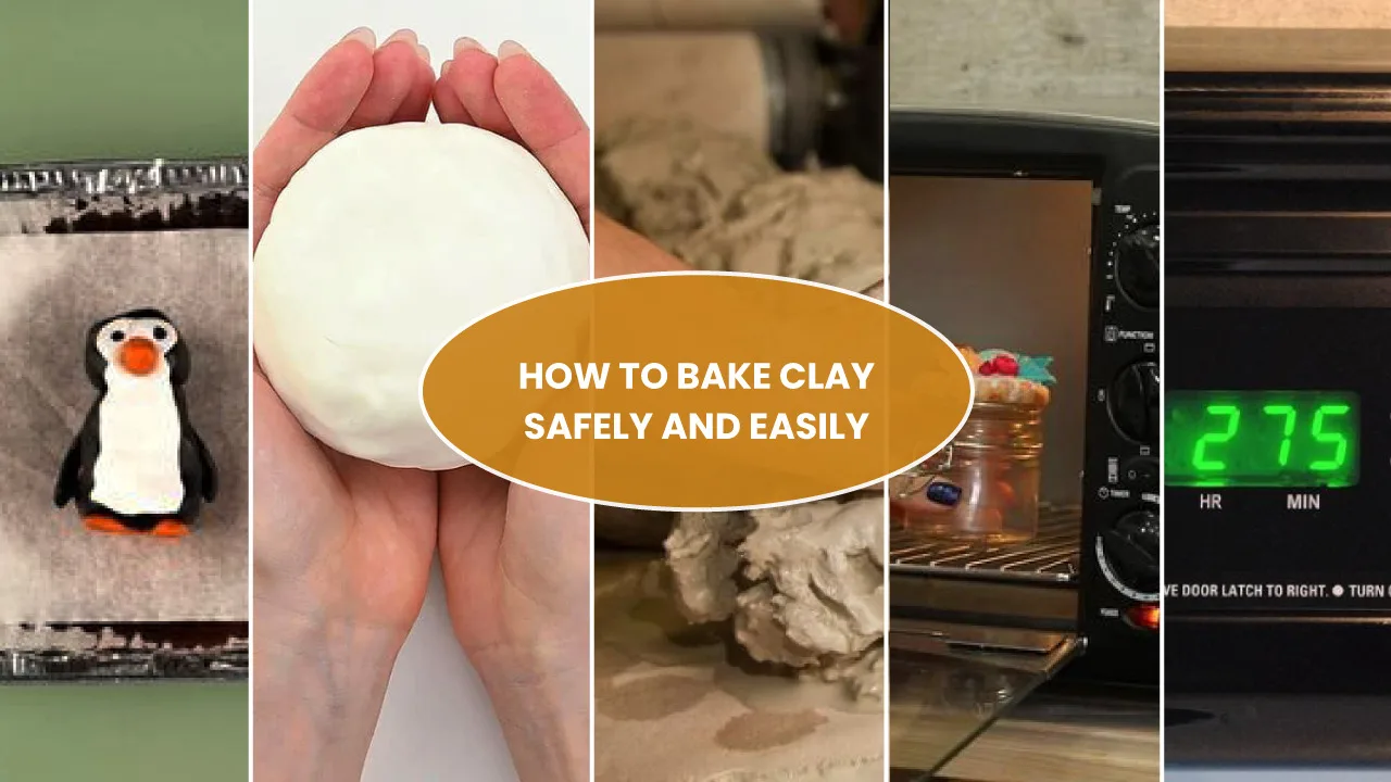 How to Bake Clay