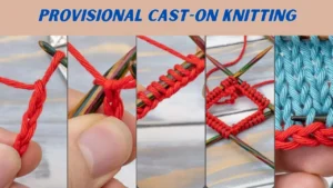 Provisional Cast-On Knitting