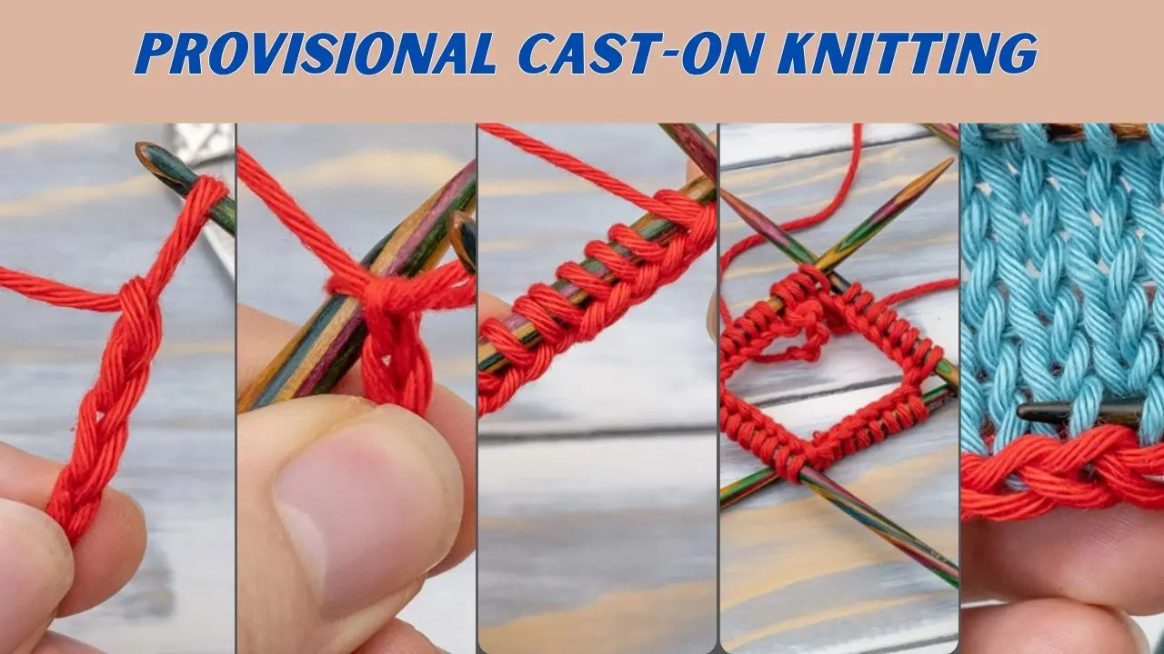 Provisional Cast-On Knitting