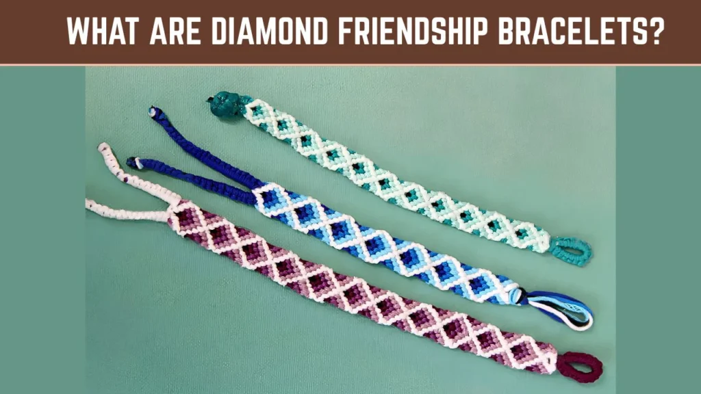 What are Diamond Friendship Bracelets?
