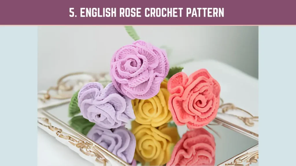 English Rose Crochet Pattern