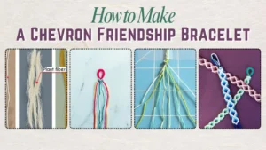 How to Make a Chevron Friendship Bracelet