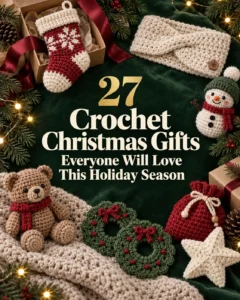 27 Crochet Christmas Gifts Everyone Will Love This Holiday Season