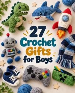 27 Crochet Gifts for Boys: Fun, Useful & Handmade Ideas