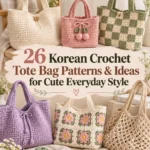 26 Korean Crochet Tote Bag Patterns & Ideas for Cute Everyday Style