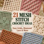21 Mesh Stitch Crochet Ideas: Easy Grids, Diamond Lace & More